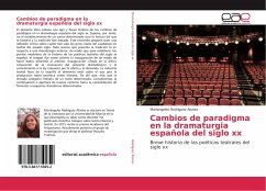 Cambios de paradigma en la dramaturgia española del siglo xx
