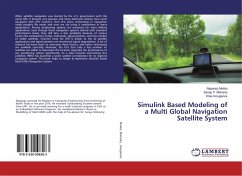 Simulink Based Modeling of a Multi Global Navigation Satellite System - Mukka, Nagaraju;Mohanty, Saraju P.;Kougianos, Elias