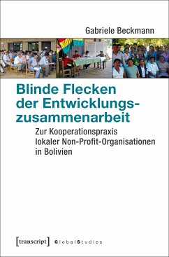 Blinde Flecken der Entwicklungszusammenarbeit (eBook, PDF) - Beckmann, Gabriele