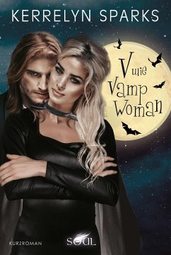 V wie VampWoman / Vampirreihe Bd.16 (eBook, ePUB) - Sparks, Kerrelyn