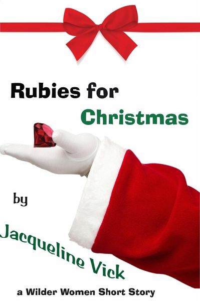 Rubies for Christmas (Short Stories) (eBook, ePUB) Rubies for Christmas (Short Stories) (eBook, ePUB)