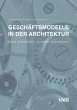 Geschäftsmodelle in der Architektur... - Bild 1