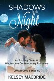 Shadows in the Night: A Clean & Wholesome Contemporary Romance (The Crystal Cove Series, #2) (eBook, ePUB)
