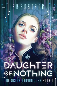 Daughter of Nothing (The Scion Chronicles, #1) (eBook, ePUB) - Edstrom, Eric Kent