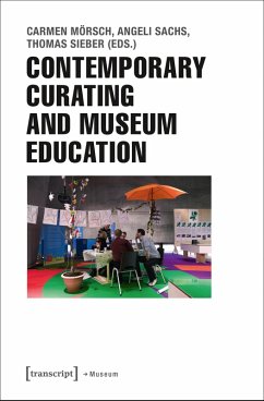 Contemporary Curating and Museum Education (eBook, PDF)