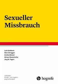 Sexueller Missbrauch (eBook, ePUB) - Goldbeck, Lutz; Allroggen, Marc; Münzer, Annika; Rassenhofer, Miriam; Fegert, Jörg M.