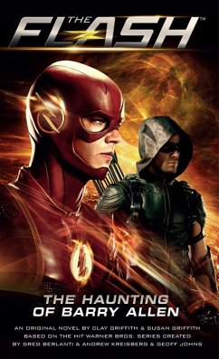 Flash: The Haunting of Barry Allen (eBook, ePUB) - Griffith, Susan; Griffith, Clay