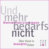 Und mehr bedarfs nicht (eBook, ePUB)