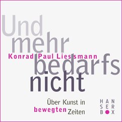 Und mehr bedarfs nicht (eBook, ePUB) - Liessmann, Konrad Paul
