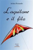 L'aquilone e il filo (eBook, ePUB) L'aquilone e il filo (eBook, ePUB)