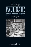 Paul Ganz und die Kunst der Schweiz (eBook, PDF)