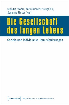 Die Gesellschaft des langen Lebens (eBook, PDF)