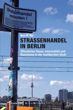 Straßenhandel in Berlin (eBook, PDF) - Ha, Noa K.