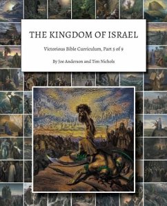 The Kingdom of Israel: Victorious Bible Curriculum, Part 5 of 9 - Anderson, Joe; Nichols, Tim