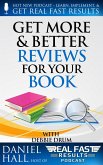 Get More & Better Reviews for Your Book (Real Fast Results, #16) (eBook, ePUB)
