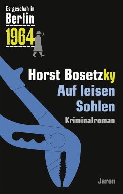 Auf leisen Sohlen - Bosetzky, Horst