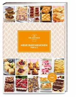 Dr. Oetker Neue Blechkuchen von A-Z - Dr. Oetker Verlag