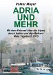 Adria und mehr - Bild 1