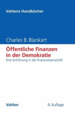Öffentliche Finanzen in der Demokratie - Blankart, Charles B.