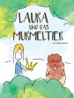Laura und das Murmeltier - Bild 1