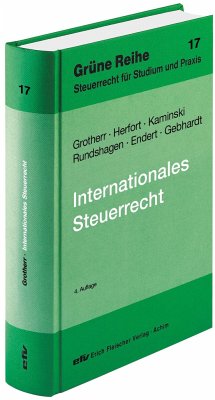 Internationales Steuerrecht - Grotherr, Siegfried;Herfort, Claus;Strunk, Günther