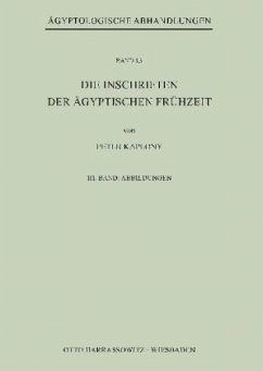 Die Inschriften der Ägyptischen Frühzeit - Kaplony, Peter