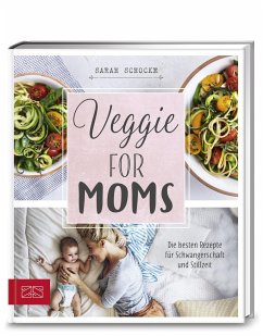 Veggie for Moms - Schocke, Sarah