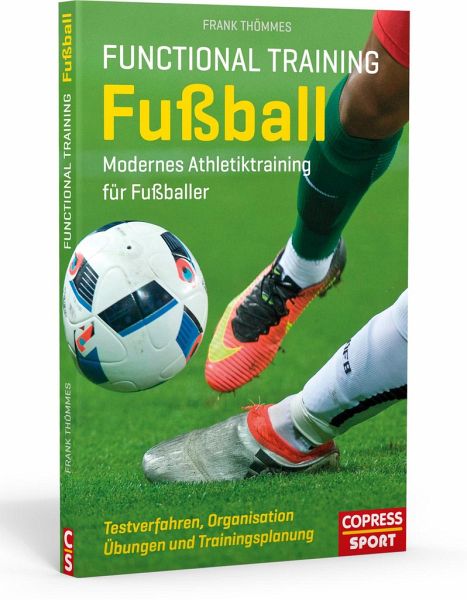 Functional Training Fußball von Frank Thömmes portofrei bei bücher.de  bestellen