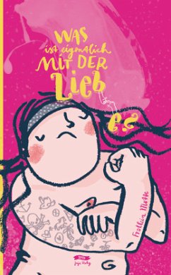 Was ist eigentlich mit der Liebe? - Holtmann, Teresa