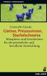 Gärtner, Prinzessinnen, Stachelschweine - Bild 1