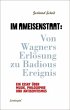 Im Ameisenstaat: Von Wagners Erlösung... - Bild 1