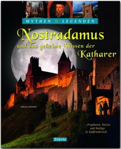 Nostradamus und das geheime Wissen der Katharer - Axelrod, Gerald