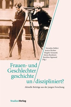 Frauen- und Geschlechtergeschichte un/diszipliniert? (eBook, ePUB)