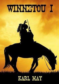 Winnetou I: Neue deutsche Rechtschreibung Karl May Author