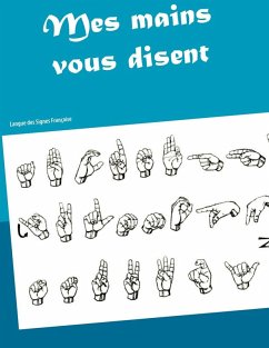 Mes mains vous disent (eBook, ePUB)