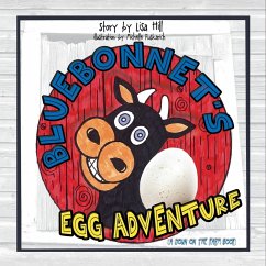 Bluebonnet's Egg Adventure: A Down on the Farm Book - Hill, Lisa