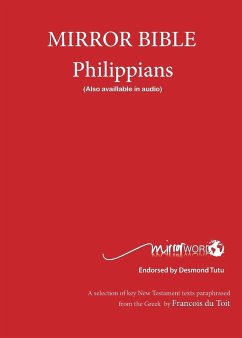 Philippians: Mirror Bible Francois Du Toit Author