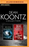 Dean Koontz Collection: What the Night Knows & Your Heart Belongs to Me