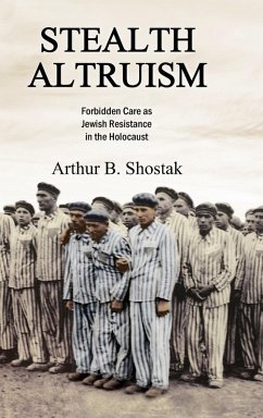 Stealth Altruism - Shostak, Arthur B