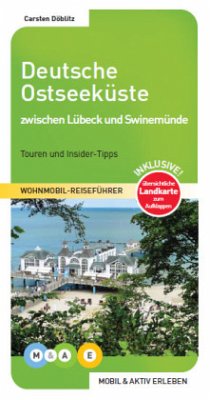 Deutsche Ostseeküste - zwischen Lübeck und Swinemünde - Döblitz, Carsten