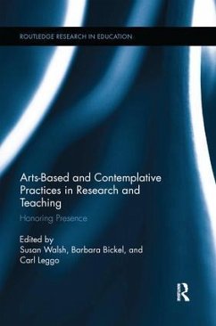 Arts-based and Contemplative Practices in Research and Teaching