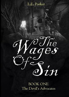 The Wages Of Sin - Parker, L. E.