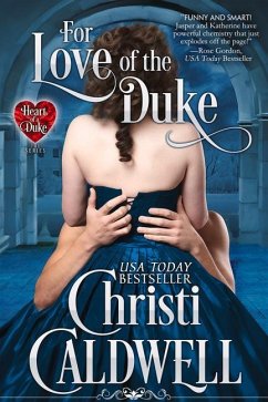 For Love of the Duke - Caldwell, Christi