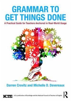 Grammar to Get Things Done - Crovitz, Darren; Devereaux, Michelle D.