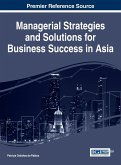 Managerial Strategies and Solutions for Business Success in Asia