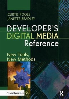 Developer's Digital Media Reference - Poole, Curtis; Bradley, Janette