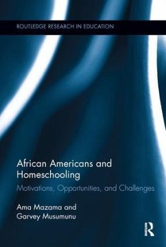 African Americans and Homeschooling - Mazama, Ama; Musumunu, Garvey