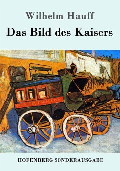 Das Bild des Kaisers - Hauff, Wilhelm