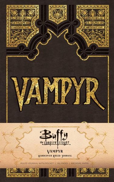 Buffy the Vampire Slayer Vampyr Hardcover Ruled Journal Buffy the Vampire Slayer Vampyr Hardcover Ruled Journal