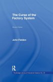Curse of the Factory System Curse of the Factory System